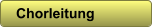 Chorleitung